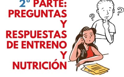 Podcast: segunda parte: preguntas y respuestas sobre entreno y nutrición